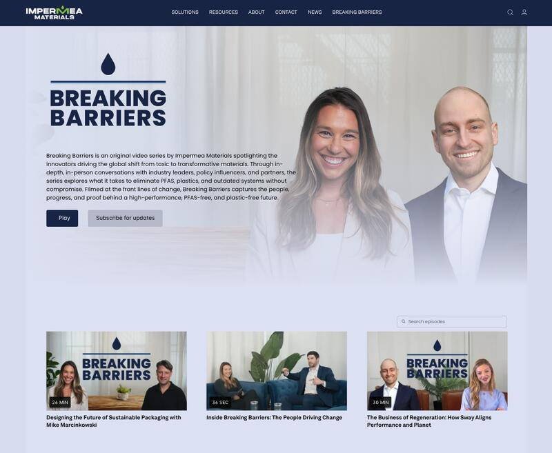 Breaking Barriers — original video series site for Impermea Materials
